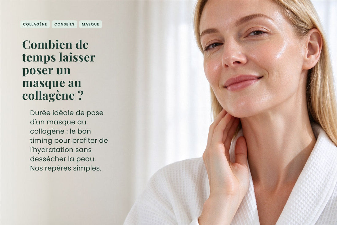Combien de temps laisser poser un masque au collagène ?