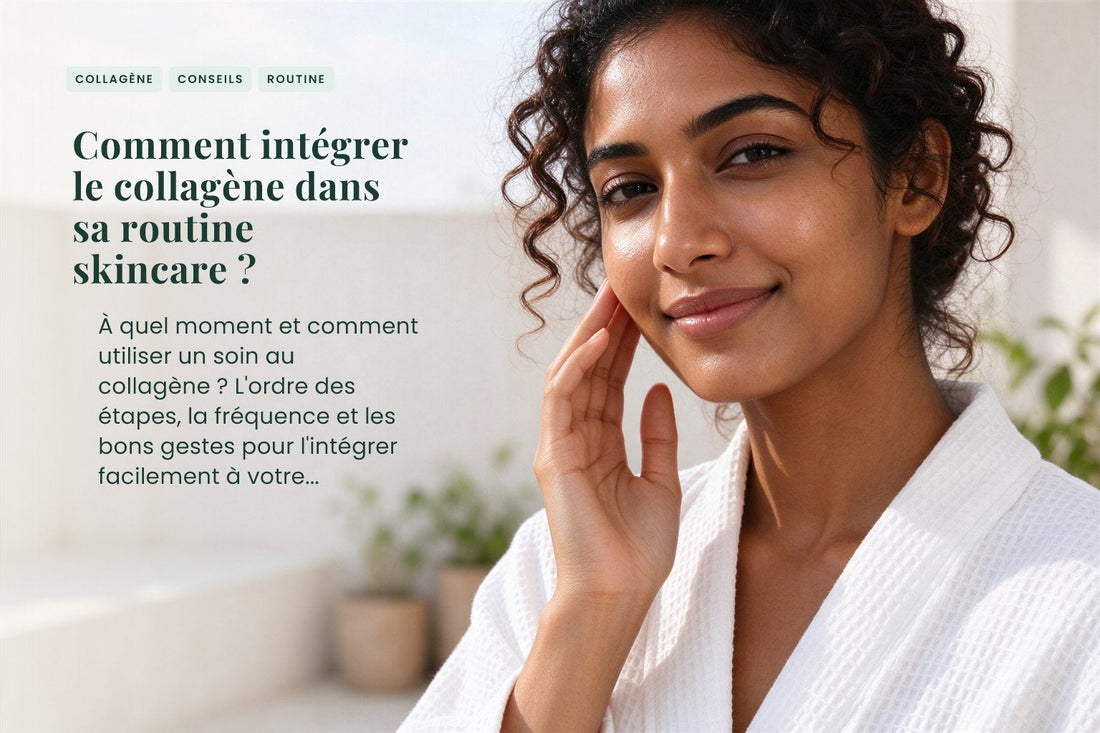 Comment intégrer le collagène dans sa routine skincare ?