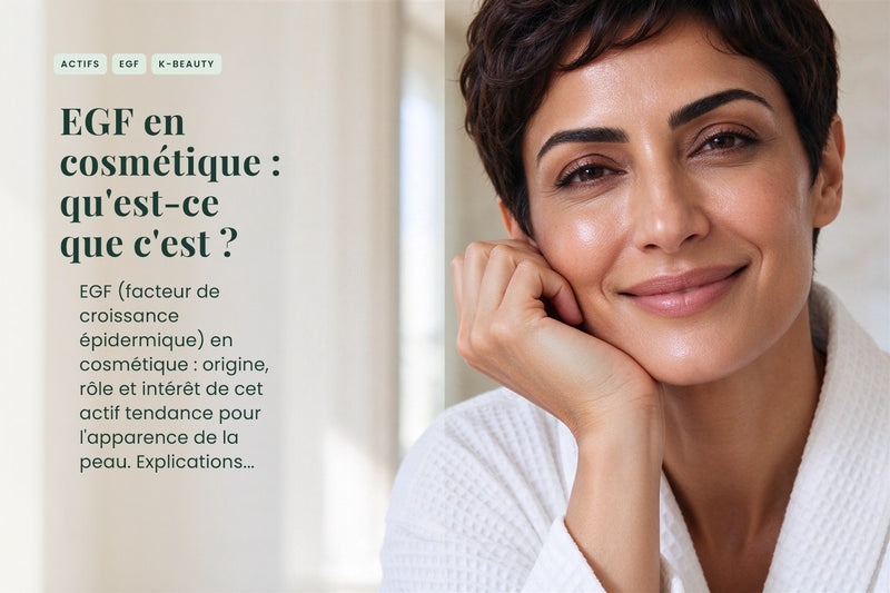 EGF en cosmétique : qu'est-ce que c'est ?