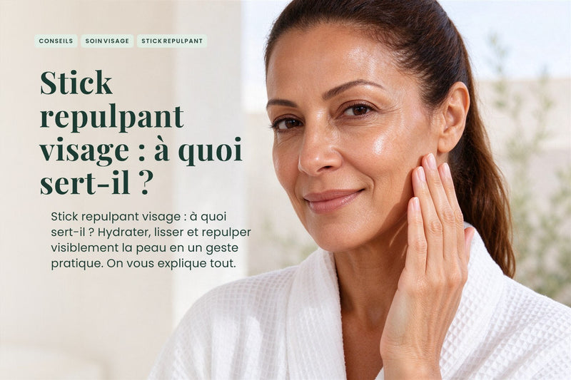 Stick repulpant visage : à quoi sert-il ?