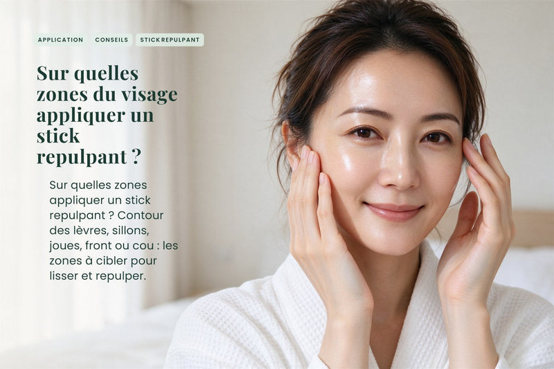 Sur quelles zones du visage appliquer un stick repulpant ?